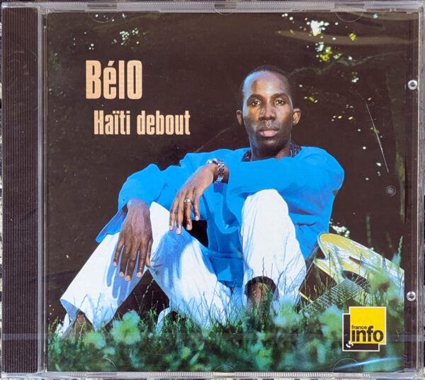 Haïti Debout - Bélo (2011)