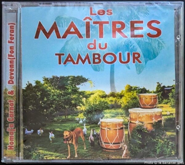 Les Maîtres du Tambour - Homaj'a Carnot & Devenn (Fon Feran)