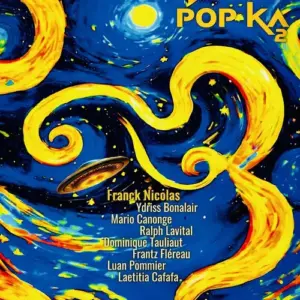 Pop-Ka 2 (Franck Nicolas, 2026)