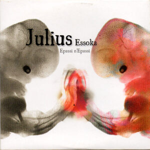 Epassi n'Epassi - Julius Essoka, 2008